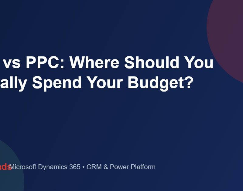 SEO vs PPC: Where Should You Actually Spend Your Budget?