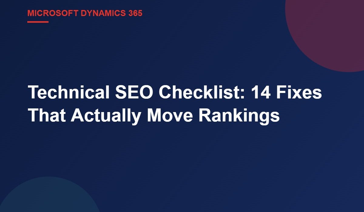 Technical SEO Checklist: 14 Fixes That Actually Move Rankings