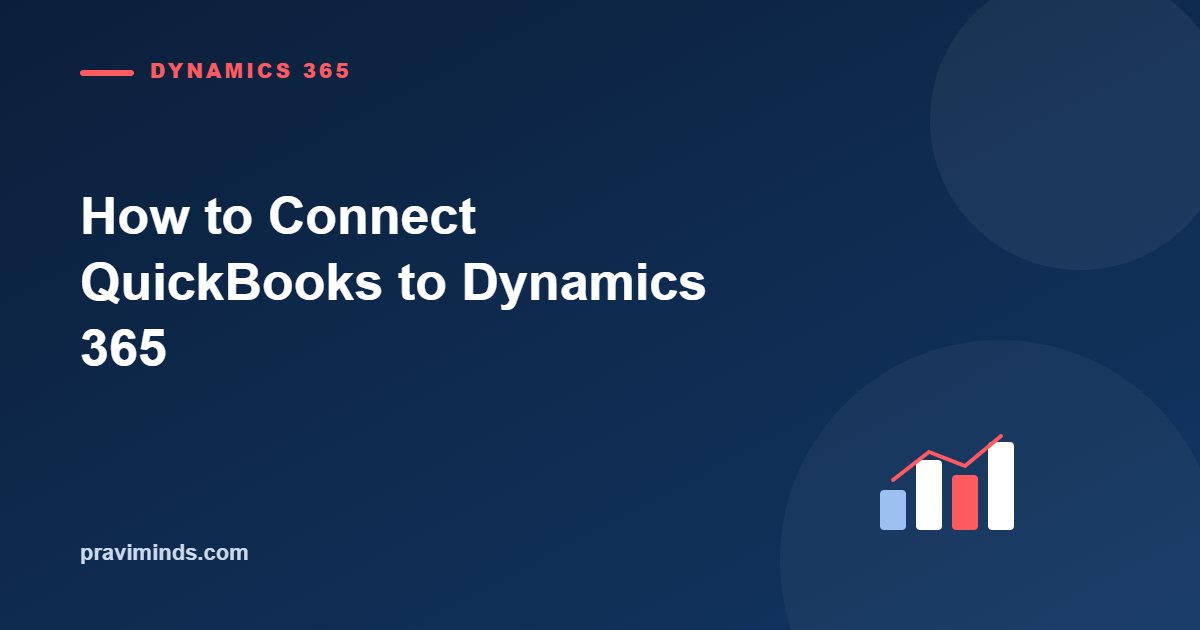 How to Connect QuickBooks to Dynamics 365